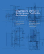 Encyclopeida of Detail in Contemporary Residential Architecture